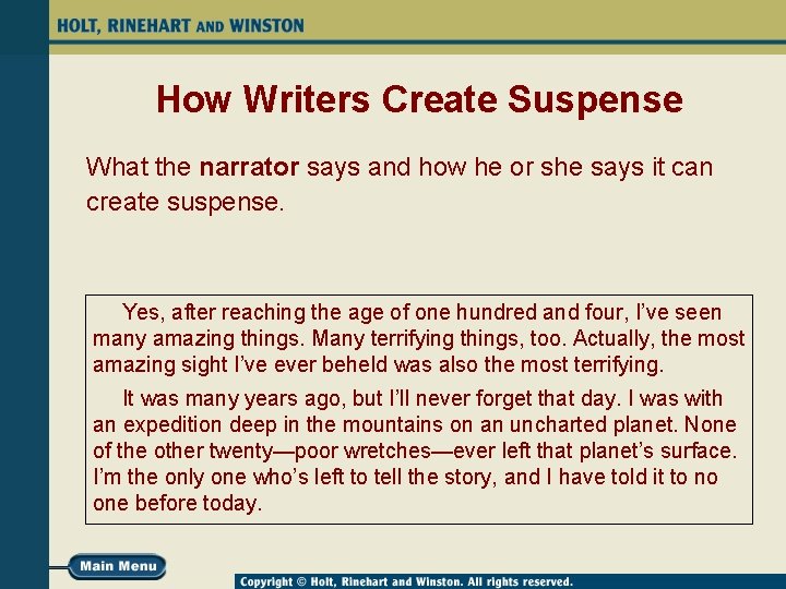 How Writers Create Suspense What the narrator says and how he or she says