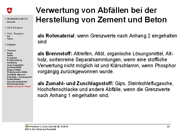 > Abfallwirtschaft CH Übersicht Verwertung von Abfällen bei der Herstellung von Zement und Beton