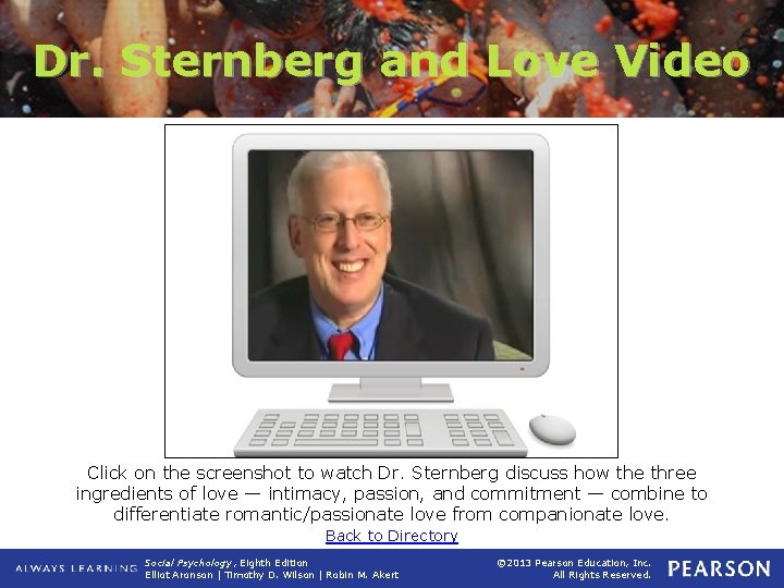 Dr. Sternberg and Love Video Click on the screenshot to watch Dr. Sternberg discuss