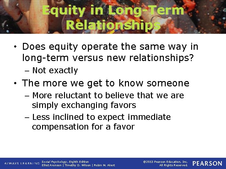 Equity in Long-Term Relationships • Does equity operate the same way in long-term versus