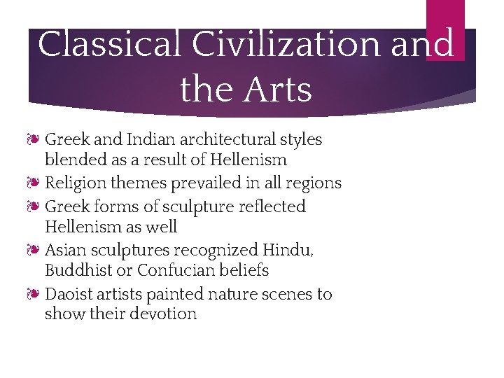 Classical Civilization and the Arts ❧ Greek and Indian architectural styles blended as a