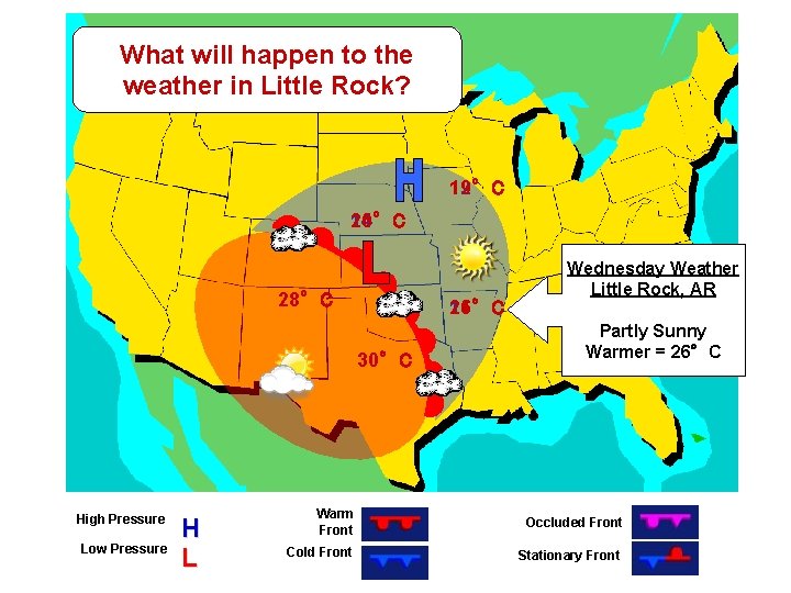 Which Whatdirection will happen is the to warm the weather frontinmoving? Little Rock? 12°C