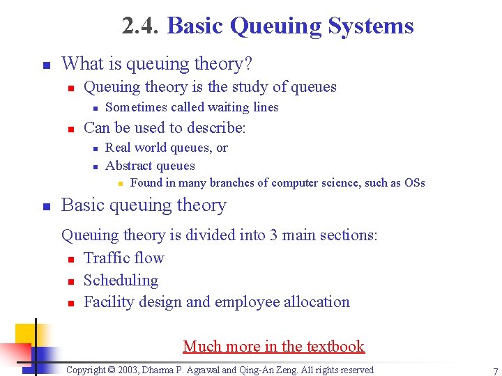 2. 4. Basic Queuing Systems n What is queuing theory? n Queuing theory is