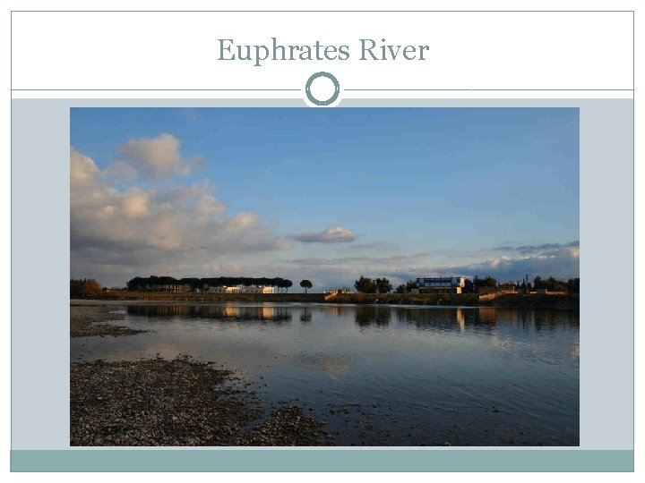 Euphrates River 