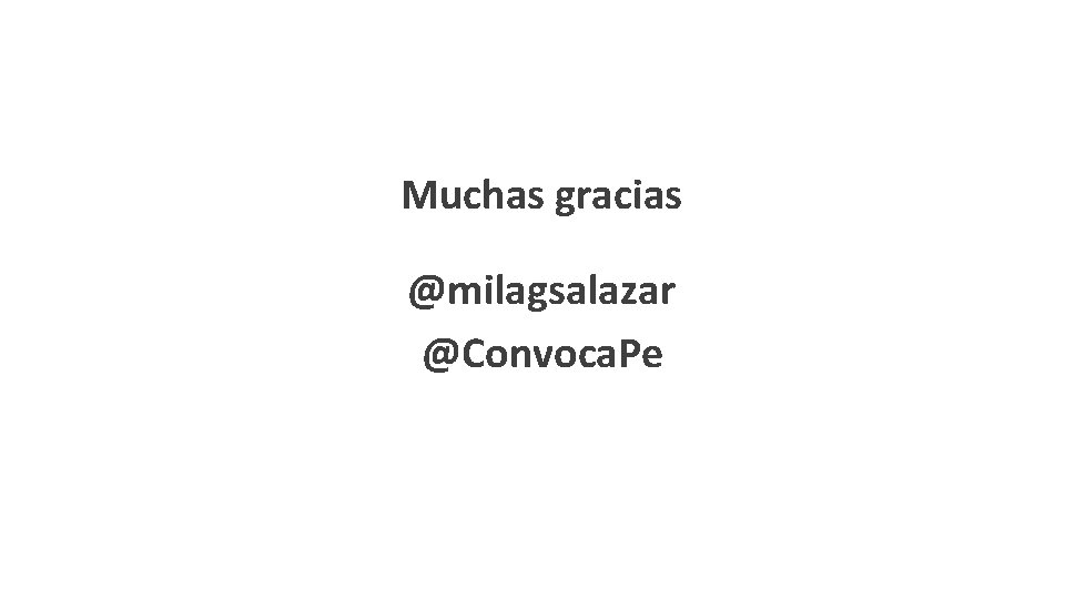 Muchas gracias @milagsalazar @Convoca. Pe 