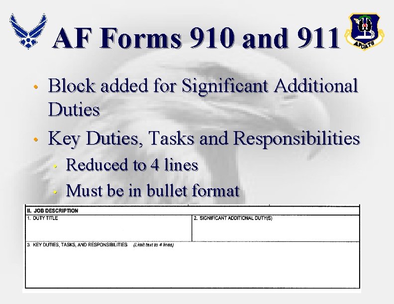 AF Forms 910 and 911 • • Block added for Significant Additional Duties Key AF Forms 910 and 911 • • Block added for Significant Additional Duties Key