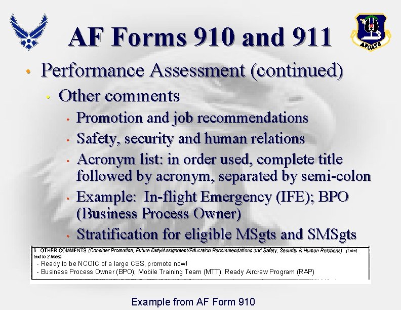AF Forms 910 and 911 • Performance Assessment (continued) • Other comments • • AF Forms 910 and 911 • Performance Assessment (continued) • Other comments • •