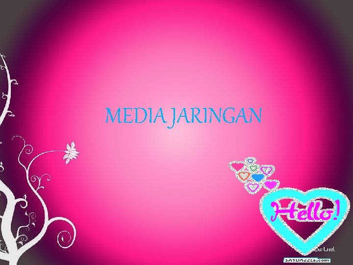 MEDIA JARINGAN 