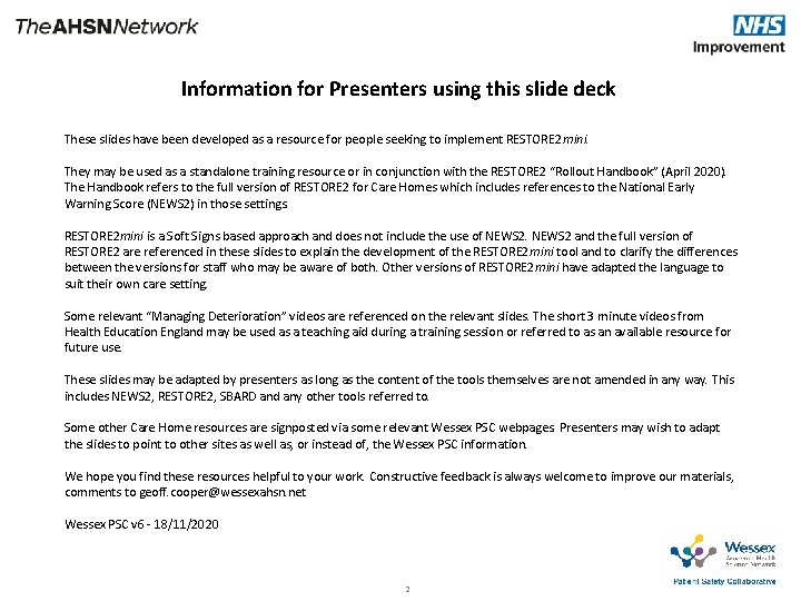 Information for Presenters using this slide deck These slides have been developed as a