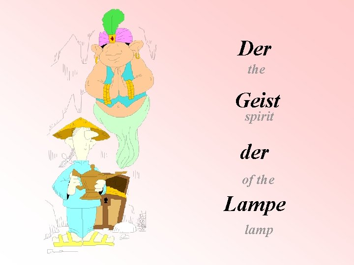 Der the Geist spirit der of the Lampe lamp 