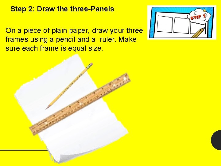 Step 2: Draw the three-Panels On a piece of plain paper, draw your three
