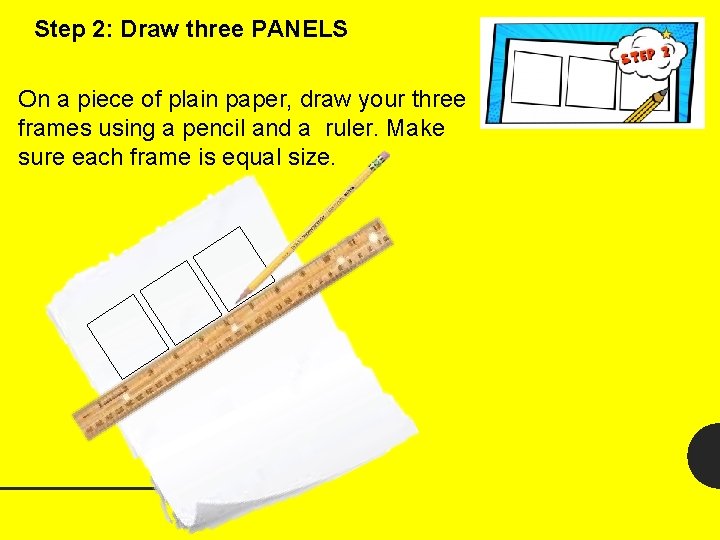 Step 2: Draw three PANELS On a piece of plain paper, draw your three