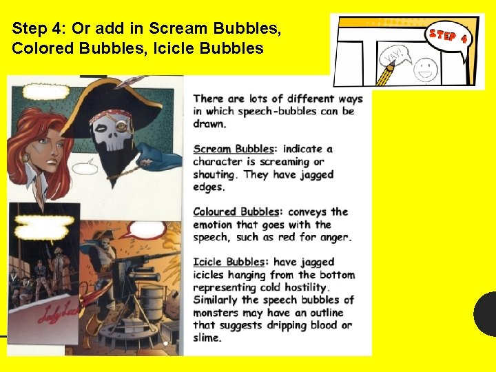 Step 4: Or add in Scream Bubbles, Colored Bubbles, Icicle Bubbles 