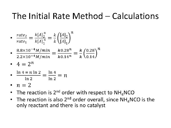 The Initial Rate Method – Calculations • 