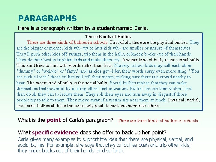 PARAGRAPHS Here is a paragraph written by a student named Carla. Three Kinds of