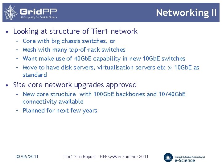 Networking II • Looking at structure of Tier 1 network – – Core with