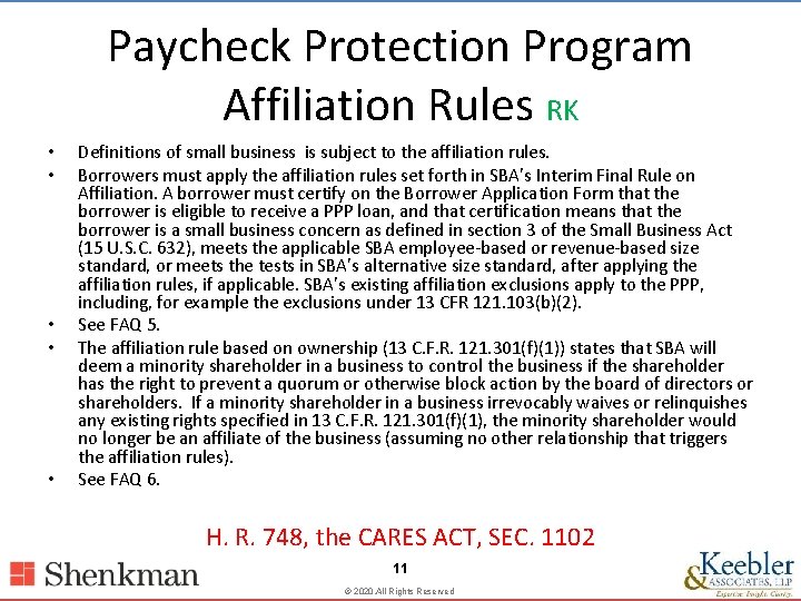 Paycheck Protection Program Affiliation Rules RK • • • Definitions of small business is