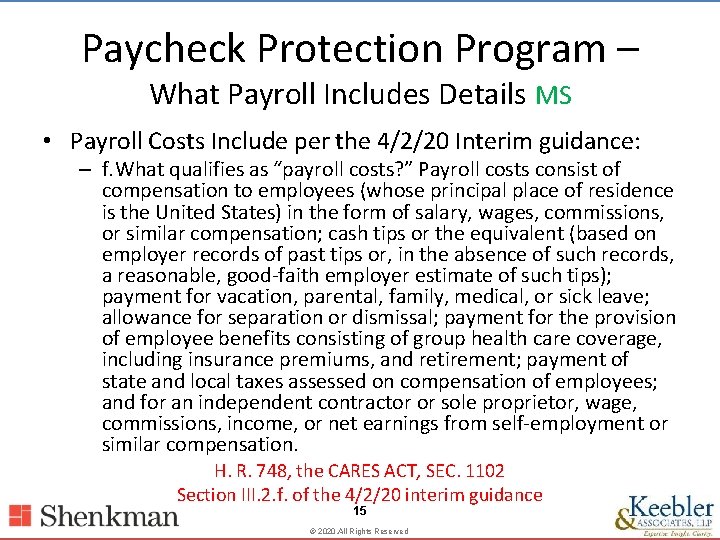 Paycheck Protection Program – What Payroll Includes Details MS • Payroll Costs Include per