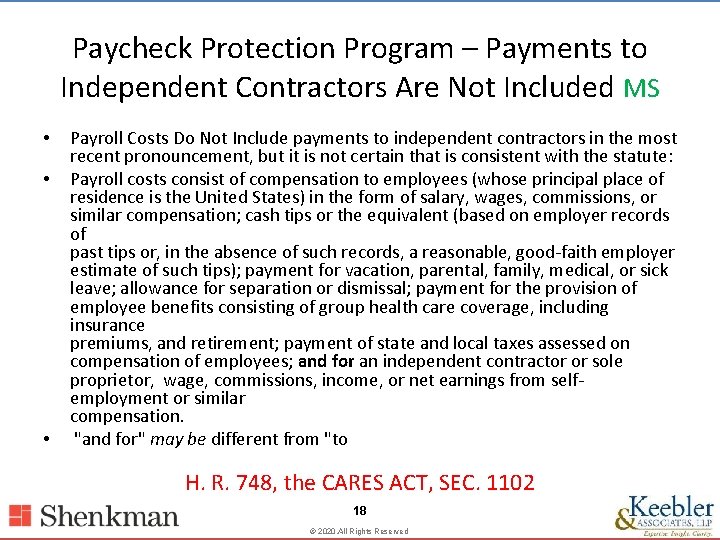 Paycheck Protection Program – Payments to Independent Contractors Are Not Included MS • •