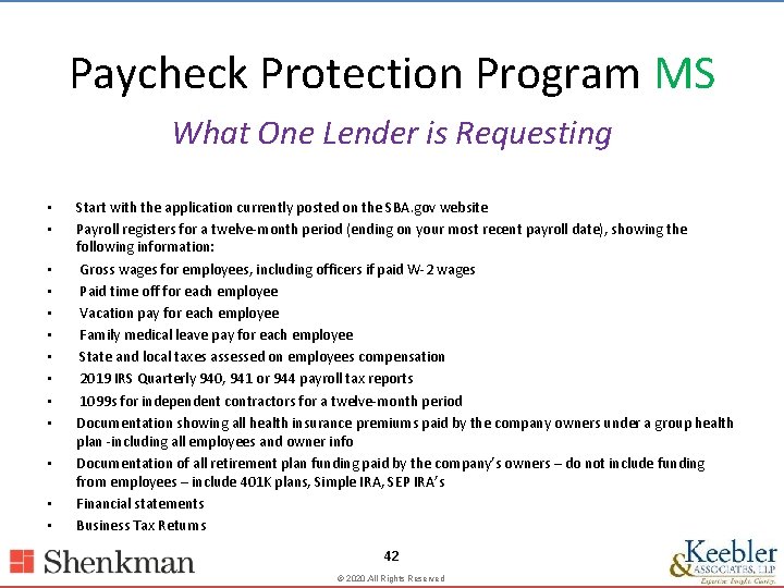 Paycheck Protection Program MS What One Lender is Requesting • • • • Start