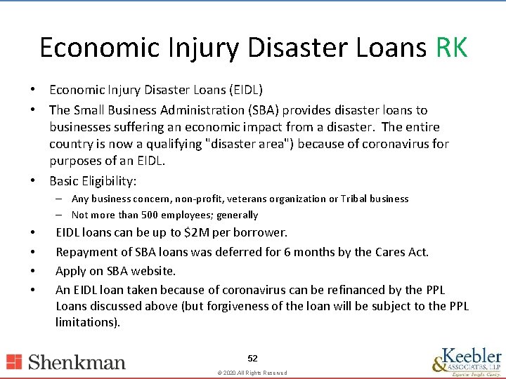 Economic Injury Disaster Loans RK • Economic Injury Disaster Loans (EIDL) • The Small