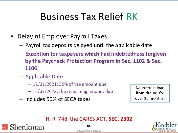 Business Tax Relief RK • Delay of Employer Payroll Taxes – Payroll tax deposits