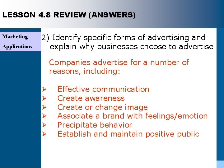 LESSON 4. 8 REVIEW (ANSWERS) Marketing Applications 2) Identify specific forms of advertising and