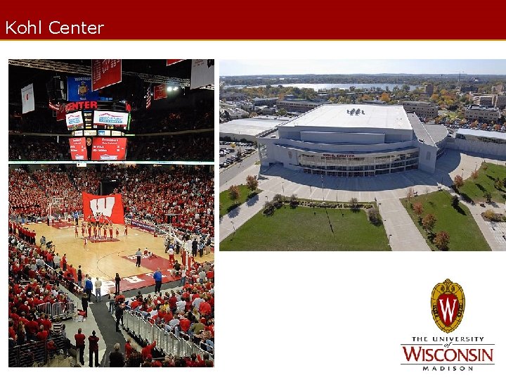 Kohl Center 