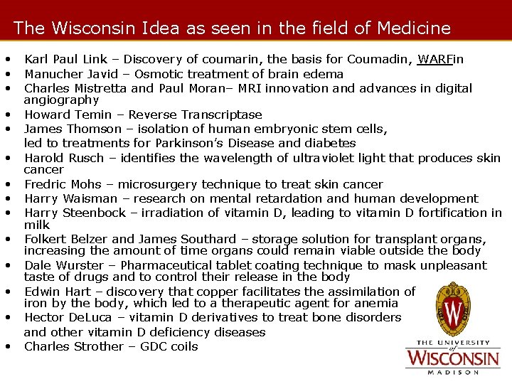 The Wisconsin Idea as seen in the field of Medicine • Karl Paul Link