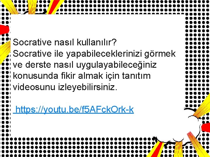 Socrative nasıl kullanılır? Socrative ile yapabileceklerinizi görmek ve derste nasıl uygulayabileceğiniz konusunda fikir almak