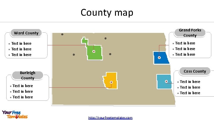 County map Grand Forks County Ward County Text in here l Text in here