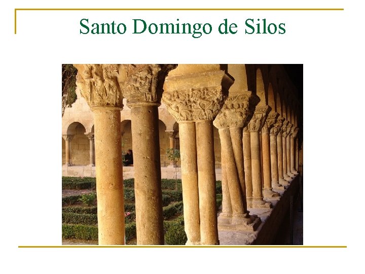 Santo Domingo de Silos 