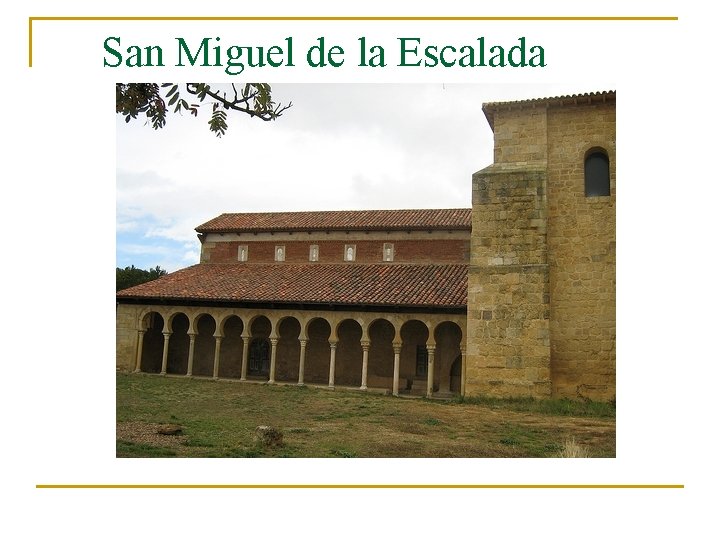 San Miguel de la Escalada 