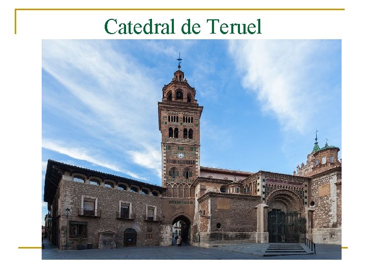 Catedral de Teruel 
