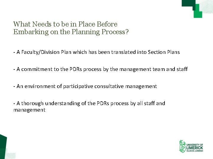 What Needs to be in Place Before Embarking on the Planning Process? - A