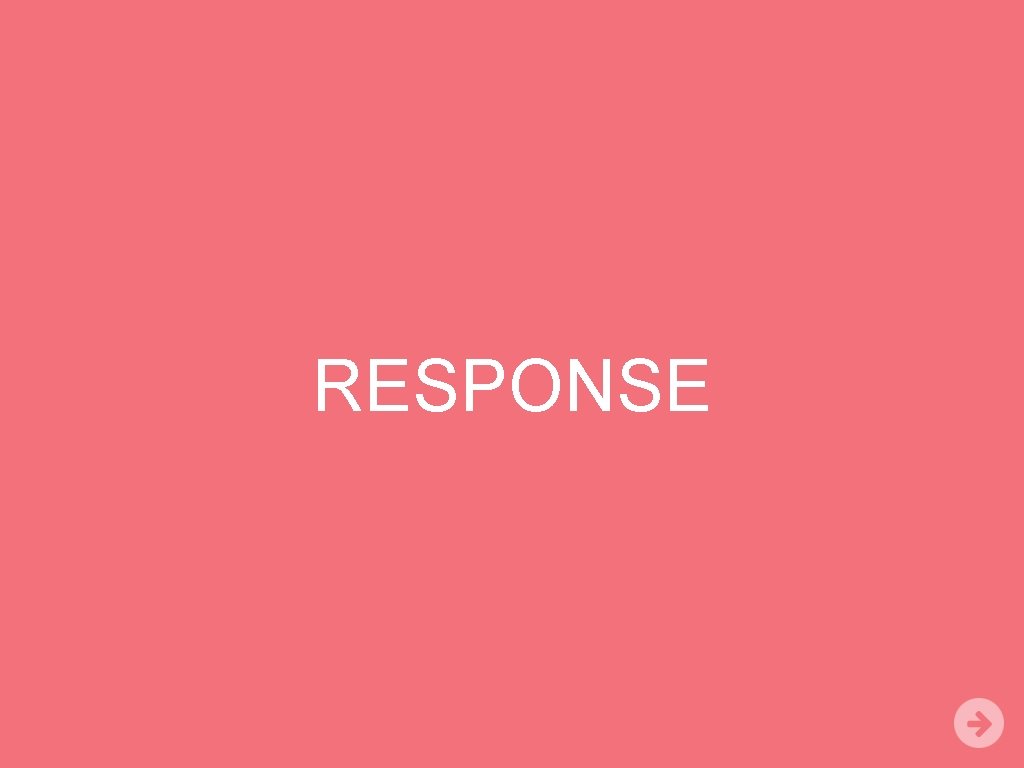 RESPONSE 