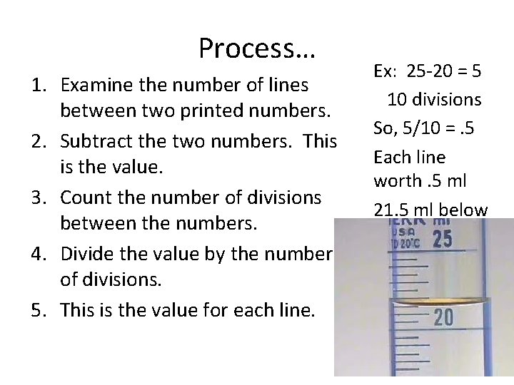 Process… 1. Examine the number of lines between two printed numbers. 2. Subtract the