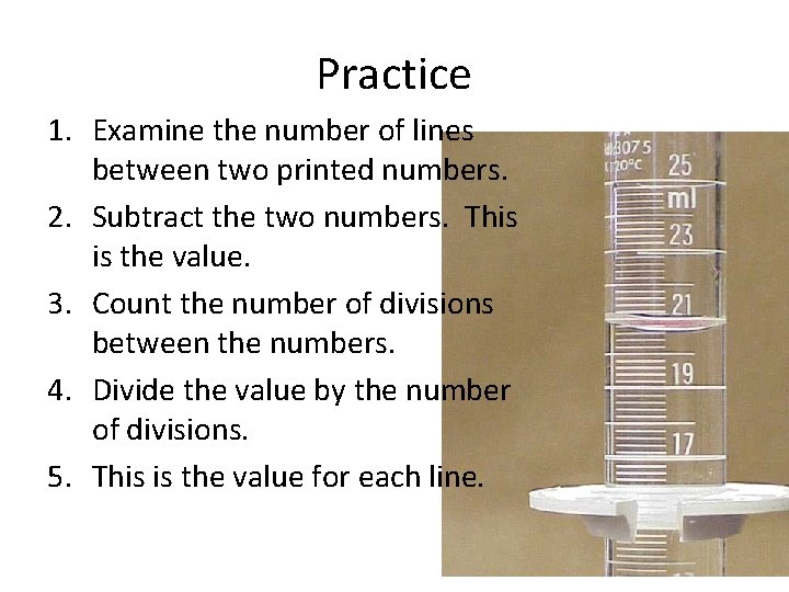 Practice 1. Examine the number of lines between two printed numbers. 2. Subtract the