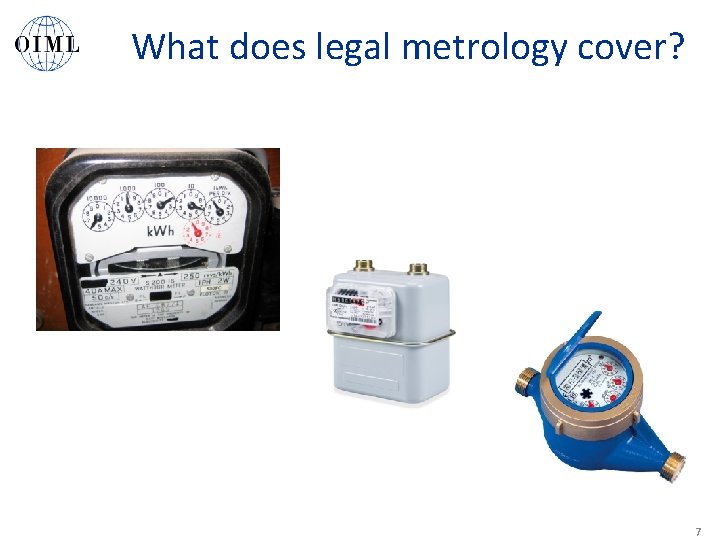 What does legal metrology cover? 7 