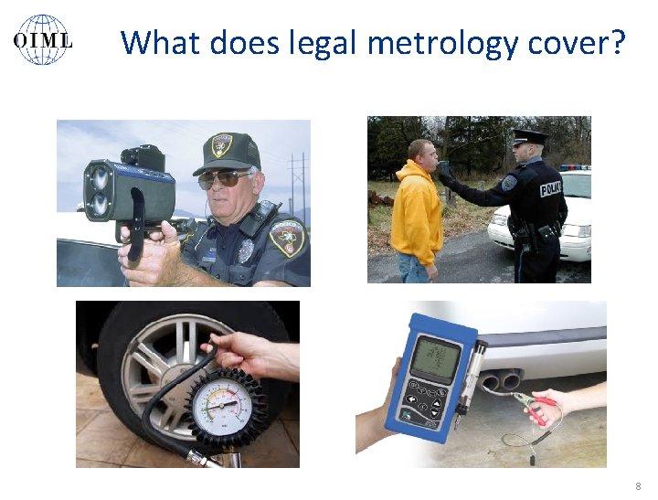 What does legal metrology cover? 8 