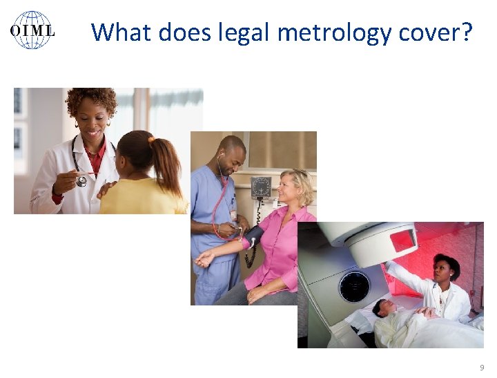 What does legal metrology cover? 9 