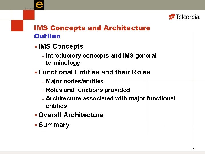 IP Multimedia Subsystem IMS Concepts and Architecture Contribution