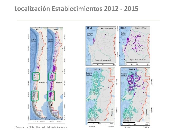 Localización Establecimientos 2012 - 2015 Gobierno de Chile | Ministerio del Medio Ambiente 