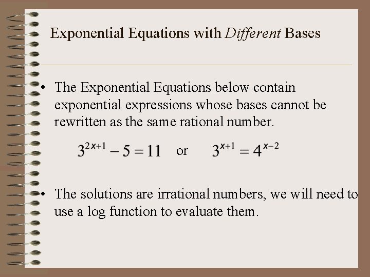 Exponential Equations with Different Bases • The Exponential Equations below contain exponential expressions whose
