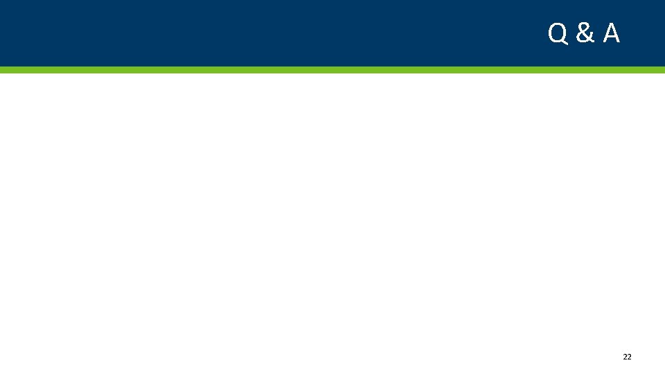 Q&A 22 
