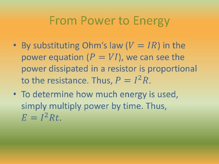 From Power to Energy • From Power to Energy •
