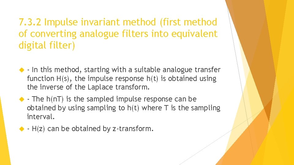 7. 3. 2 Impulse invariant method (first method of converting analogue filters into equivalent