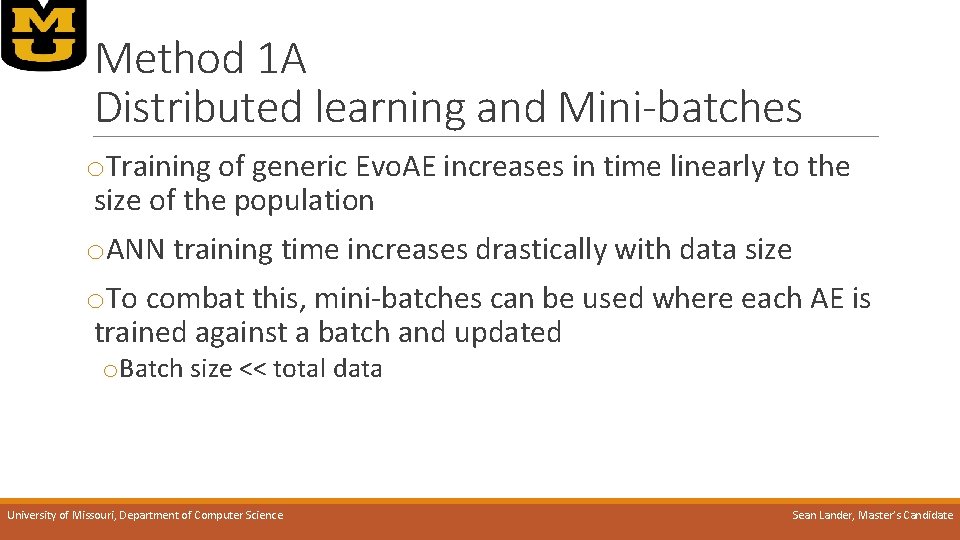 Method 1 A Distributed learning and Mini-batches o. Training of generic Evo. AE increases