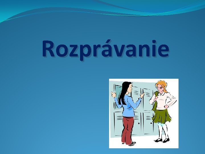 Rozprávanie 