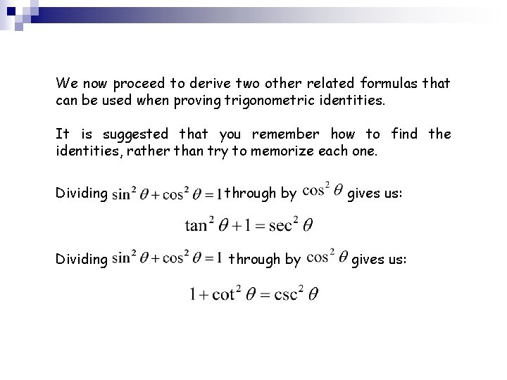 We now proceed to derive two other related formulas that can be used when